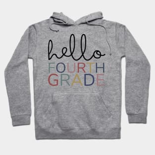 FOURTH GRADE HELLO Hoodie